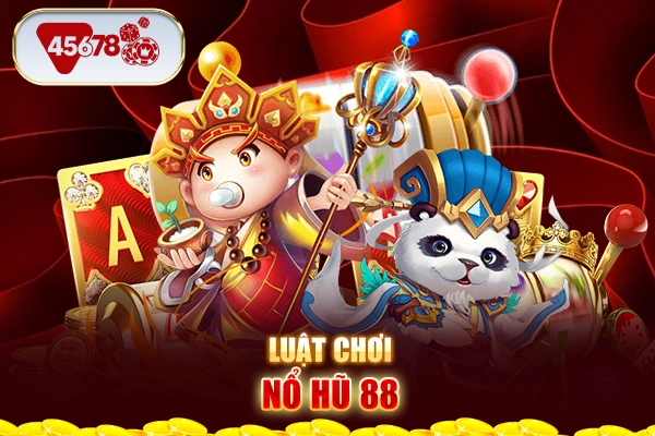 Luật chơi nổ hũ