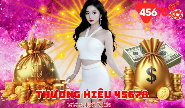 Thương hiệu 45678,com – Sự phát triển và thành công trong ngành cá cược trực tuyến