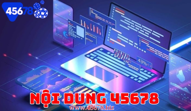 Nội dung 45678 – Trang web tra cứu kết quả xổ số uy tín và toàn diện